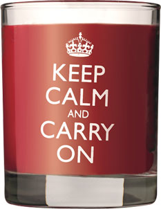 Keep calm and carry on